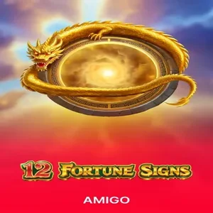 12 Fortune Signs